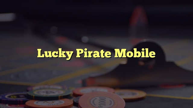 Lucky Pirate Mobile