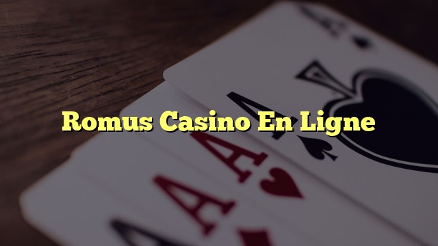Romus Casino En Ligne